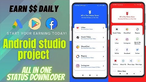 create Status saver|all in one status downloader app android studio project|free source code