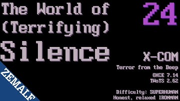 024 | The World of Terrifying Silence | X-COM: Terror from the Deep