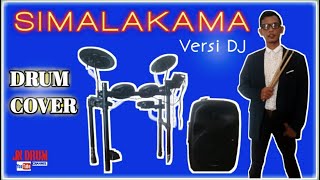 Simalakama (versi DJ) || DRUM COVER