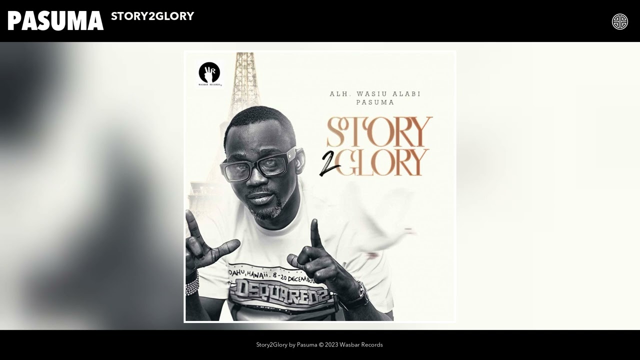 Pasuma   Story2Glory Live Official Audio