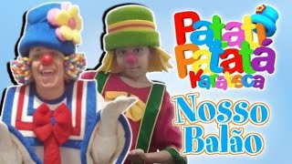 Nosso Balão - Patati Patatá Karateca Clipe Oficial