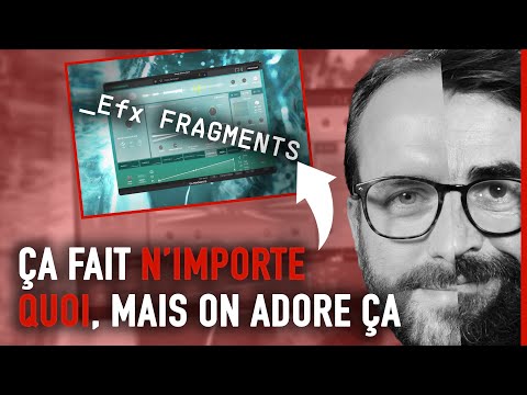 Ça fait n'importe quoi ? ! (Efx FRAGMENTS de @Arturia)