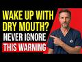 If You Wake Up With a DRY MOUTH Every Morning? Your Body Is Warning You About THIS - Health Over 60