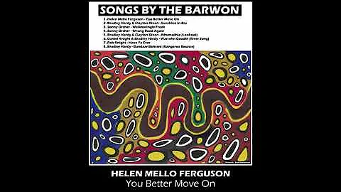 Helen Mello Ferguson - You Better Move On