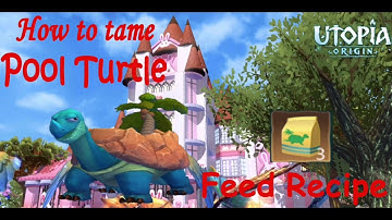 Utopia Origin: How to tame Pool Turtle with Feed Recipe.