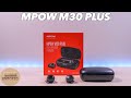 Mpow M30 Plus - Full Review (Music & Mic Samples)