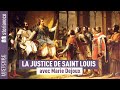 La justice de saint louis dans lombre du chne avec marie dejoux