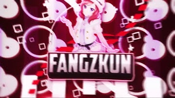 INTRO FOR FANGZKUN #47 (2D INTRO= OPEN)