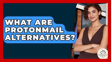 What Are ProtonMail Alternatives? - Minimalist Home Life