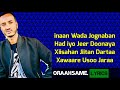 Xariir Ahmed Markuu So Galo Jimcuhu Official Lyrics 2020 Xariir Ahmed Markuu So Galo Jimcuhu Official Lyrics 2020