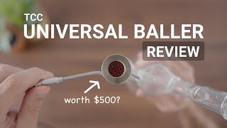 TCC Universal Baller Review [+VS. Ruby Twist & WOHW)]
