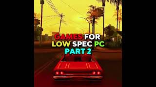GAMES FOR LOW SPEC PC PART 2