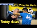 Ride The Rails by Teddy Atlas