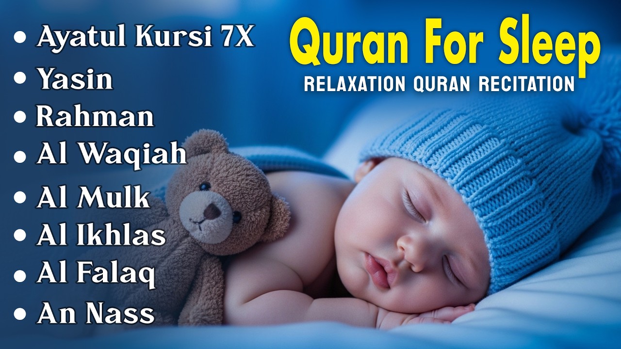 Uyqu uchun Qur'on | Dam olish uchun tinchlantiruvchi oyatlar | Oyat Kursiy, Yasin, Arrahmon Ala Aqel