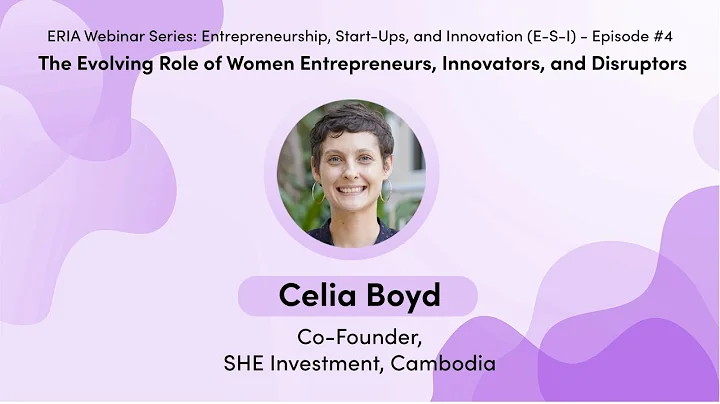 ERIA | SHE Investment's Celia Boyd Talks About Bui...