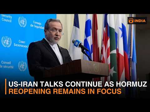 US-Iran Talks Continue as Hormuz Reopening Remains in Focus