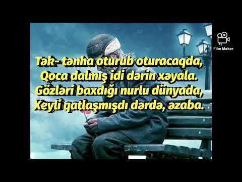 Qocalıq şeiri/Qocalıq haqqında şeir/sevilən şeir/super şeir