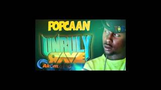 Popcaan   Unruly Rave Raw   Block Party Riddim   June 2013