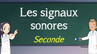 Les signaux sonores - Secondes