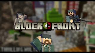 Blockfront Mod Main Menu Music-Version2.0