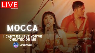 MOCCA - I CAN'T BELIEVE U'VE CHEATED ON ME | LIVE PERFORMANCE AT MOCCA SECRET SHOW 19th ANNIVERSARY