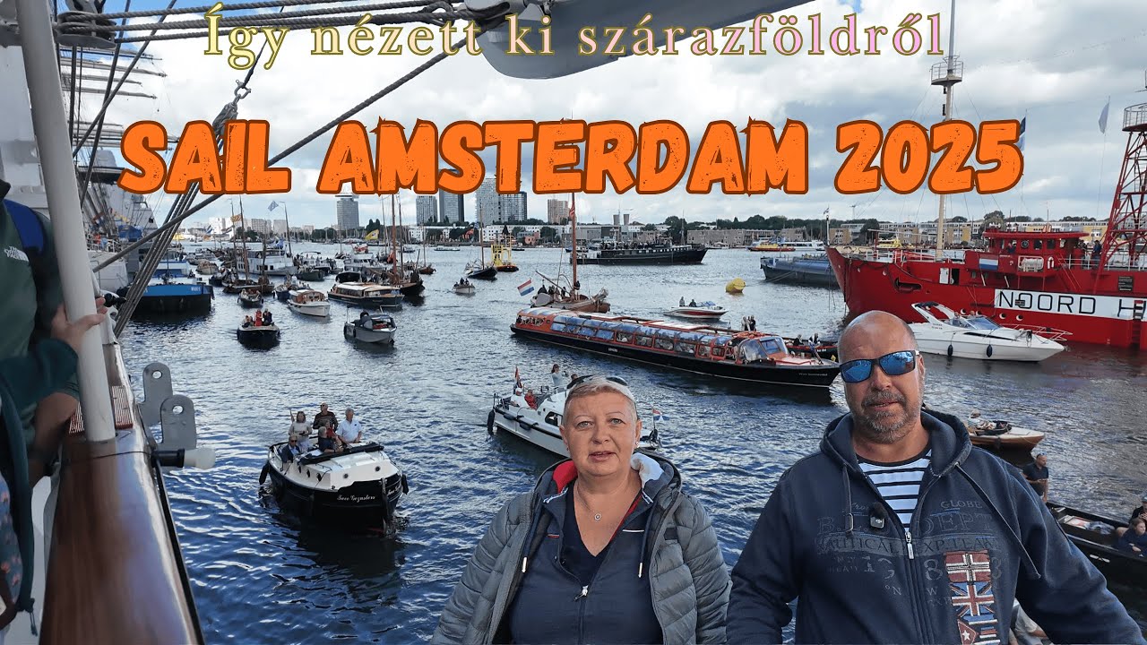 Мы также наблюдали за SAIL AMSTERDAM 2025 с суши. Нидерланды — королевство каналов, часть 10.