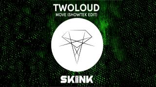 Video voorbeeld van "twoloud - Move (Showtek Edit)"