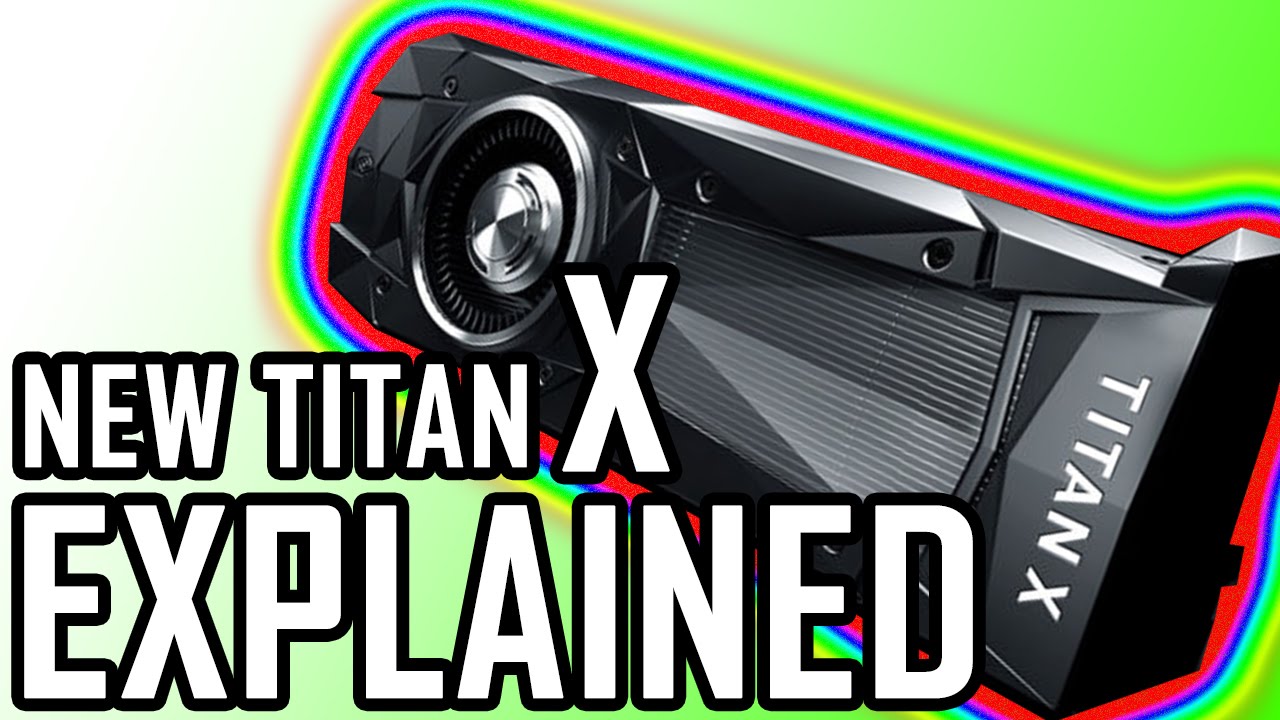 NEW Titan X EXPLAINED (TITAN XP 2016) DinoPC - YouTube