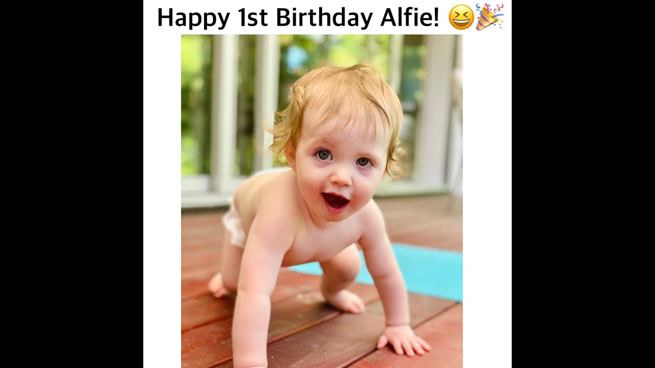 HAPPY 1st BIRTHDAY ALFIE!!!