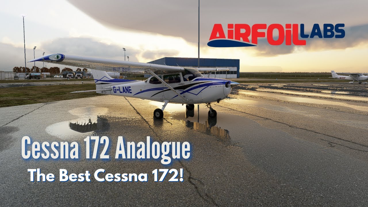 AirfoilLabs Cessna 172 Skyhawk (SP) | Full Cold & Dark Review ...