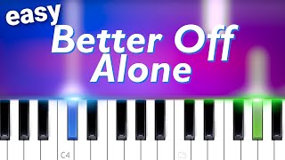 Alice DJ - Better Off Alone | EASY PIANO TUTORIAL Resimi