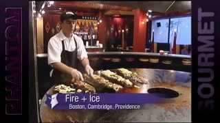 Fire Ice Boston Ma Phantom Gourmet Youtube