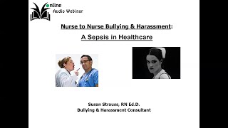 Nurse to Nurse Hostility: Myth or Reality?