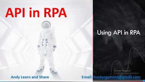 API in RPA || Usage of API in RPA || Definition of API || Usage of API in Robotics || Example of API