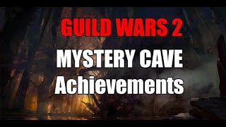 Guild wars 2 - Mystery Cave Achievements (Rock Dodger/Shrubsplosives/Smotherer Smiter)