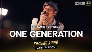 One Generation - Silly Fools Ft.Benjamin | Kimleng Audio Live On Tour