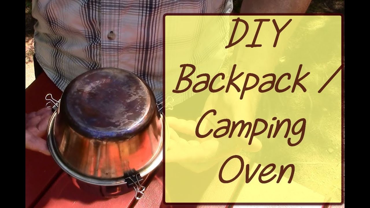 DIY Backpack / Camping Oven YouTube