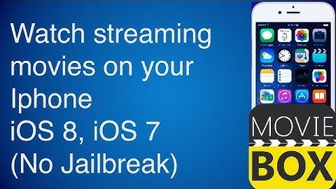 Moviebox - Watch streaming movies on your Iphone | iOS 8, iOS 7  (No Jailbreak)
