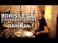 Boris le gal  rainman drum playthrough
