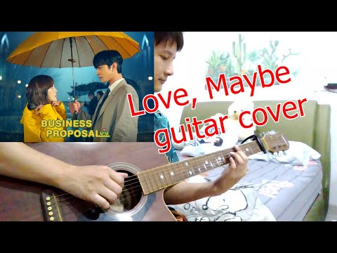 Love, Maybe (사랑인가 봐) LyricsMeloMance (멜로망스) guitar cover ost.business proposal