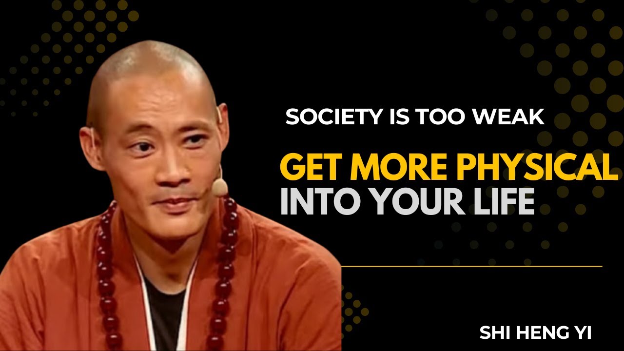 This Society Is Too Weak — Get More Physicality Into Your Life