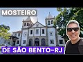 Mosteiro de so bento rio de janeiro  visita ao mosteiro fundado em 1590