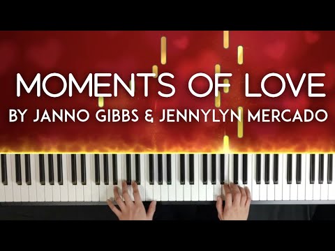 Moments of Love (piano sheet music) - Janno Gibbs and Jennylyn Mercado