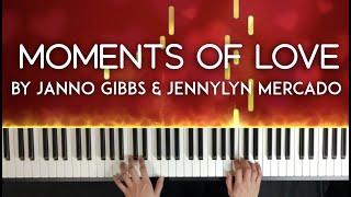 Moments of Love (piano sheet music) - Janno Gibbs and Jennylyn Mercado
