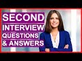 SECOND INTERVIEW Questions And Answers! (How To Pass A 2nd Interview!)