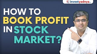 How to Book Profit in Stock Market Parimal Ade