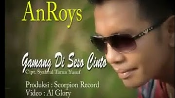 An Roys - Gamang Di Seso Cinto #minangkanindonesia