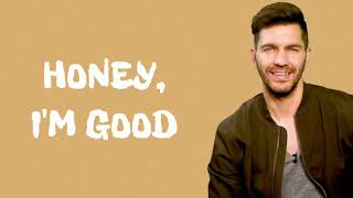 Andy Grammer - Honey, I'm Good | lyrics