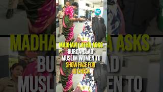 BJP's Madhavi Latha Asks Burqa-Clad Muslim Women To Show Face For ID Check | LS Polls