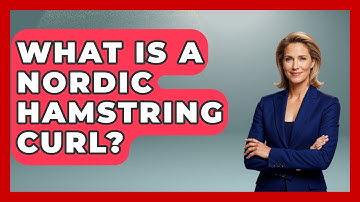 What Is A Nordic Hamstring Curl? - Running Beyond Limits